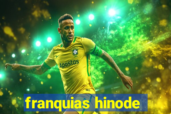 franquias hinode